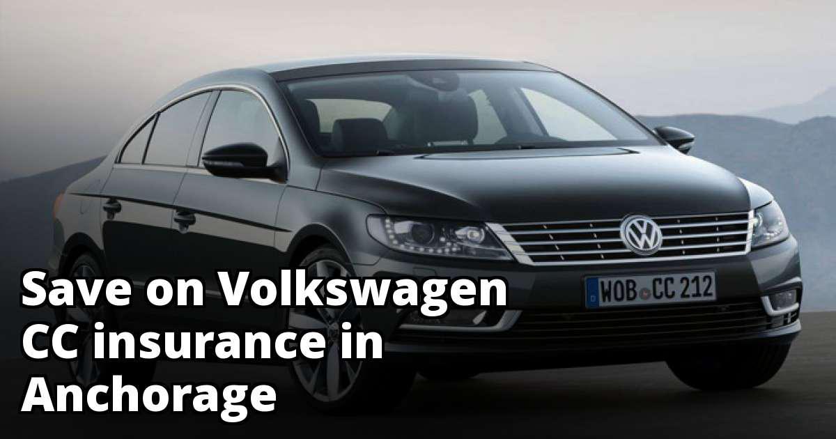 Save Money on Volkswagen CC Insurance in Anchorage, AK